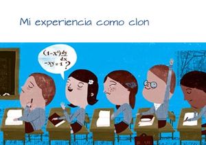 Mi experiencia como clon