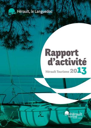 Rapport d'activité Hérault Tourisme 2013