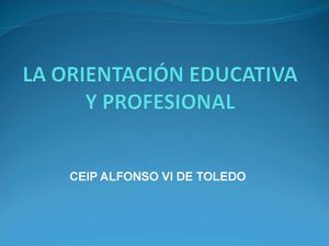 La Orientación Educativa  y Profesional