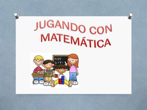 Jugando con Matemática