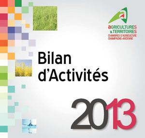 Bilan d'activités 2013 de la Chambre d'agriculture de Champagne-Ardenne