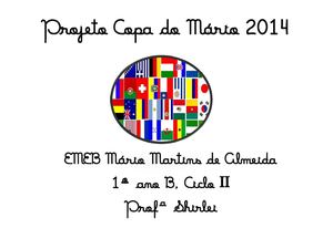 Projeto Copa do Mário 2014 - Honduras