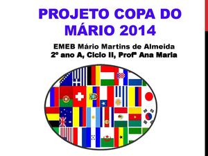Projeto Copa do Mário 2014 - Holanda