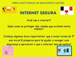 PROJETO "INTERNET SEGURA" 2º ANO B