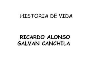 HISTORIA Y PROYECTO DE VIDA