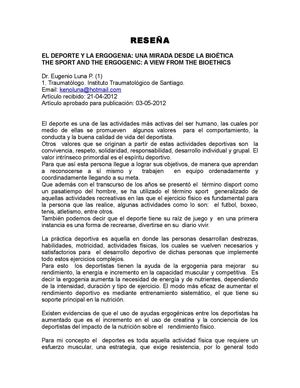 EL DEPORTE Y LA ERGOGENIA: UNA MIRADA DESDE LA BIOÉTICA THE SPORT AND THE ERGOGENIC: A VIEW FROM THE BIOETHICS