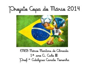 Projeto Copa do Mário 2014
