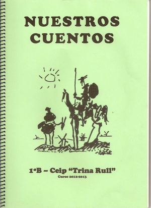 Nuestros cuentos, 1ºB. CEIP Trina Rull