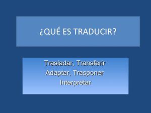 ¿Qué es traducir?
