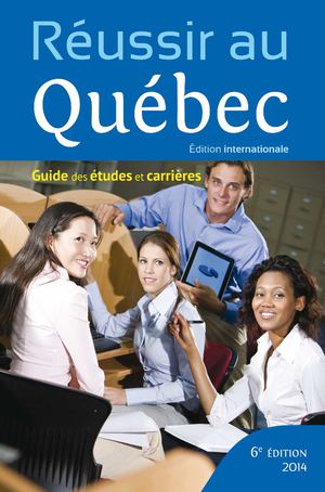Réussir au Québec (2014)