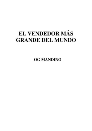 El vendedor más grande del Mundo. Og Mandino