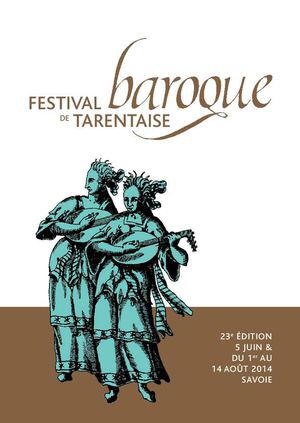 Festival Baroque de Tarentaise 2014 - 23e édition