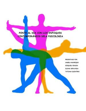 PONTE AL DIA CON LOS ENFOQUES CONTEMPORANES DE LA PSICOLOGIA