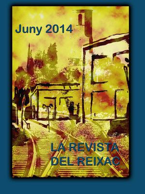 LA REVISTA DEL REIXAC-JUNY 2014