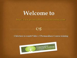 Regenerative Leadership Institute -  Permaculture Course