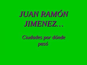 Presentación Juan Ramón Jiménez