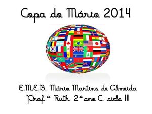 Projeto Copa do Mário 2014 - Chile