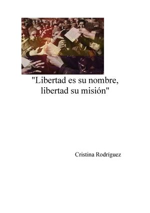 Libertad es su nombre