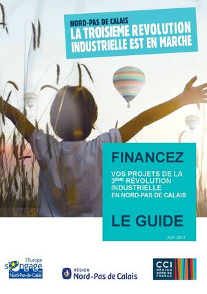 Troisième révolution industrielle en Nord-Pas de Calais : le guide du financement