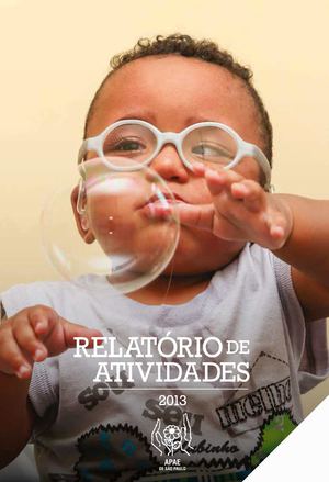 RELATÓRIO DE ATIVIDADES 2013 - APAE DE SÃO PAULO