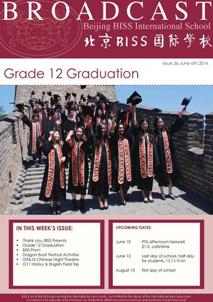 Beijing BISS International School Broadcast - Issue 36 June 6th 2014