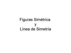 Figuras Simétrica.ppt