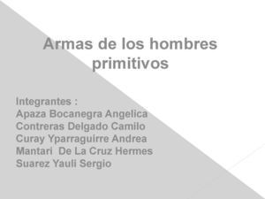 Armas de los Hombres Primitivos