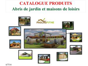 Catalogue Abris de Jardin Maisons FUTAIE uab
