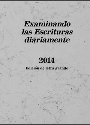 EXAMINANDO DIARIAMENTE LAS ESCRITURAS 2014