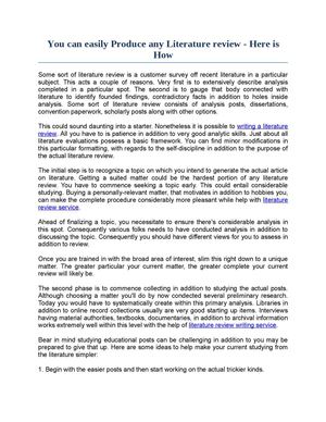 You can easily Produce any Literature review - Here is How