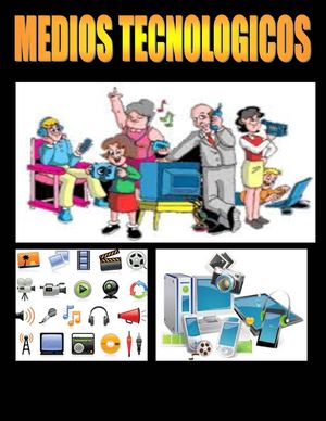 Medios tecnologicos