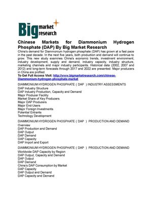 Chinese Markets for Diammonium Hydrogen Phosphate (DAP) By Big Market Research