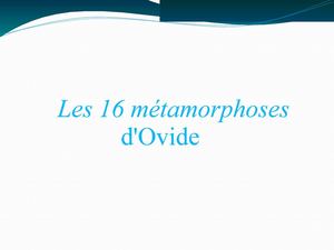 Les 16 métamorphoses d'Ovide