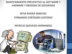 MANTENIMIENTO PREVENTIVO AL SOFTWARE Y HADWARE Y MEDIDAS DE SEGURIDAD