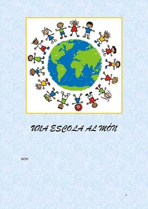 Projecte Una escola al món. Aula d'acollida 3r i 5è