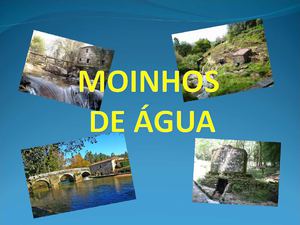 MOINHOS DE ÁGUA