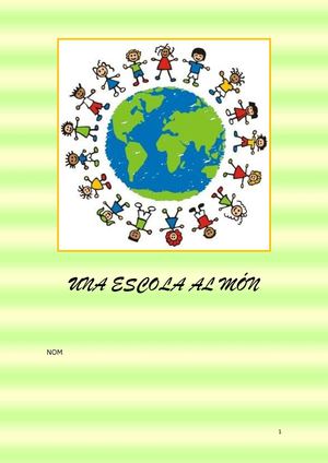 Projecte Una escola al món. Aula d'acollida 6è i 4rt