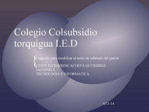 Colegio Colsubsidio torquigua I noveno a