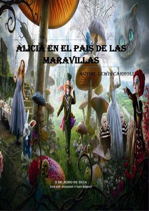 Alicia en el Pais de las Maravillas (ed:Ariadna y Daiana)