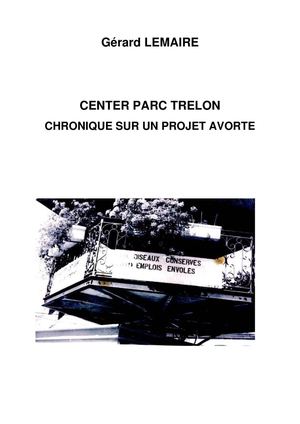 CENTER PARCS TRELON