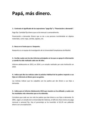 Papá, más dinero.
