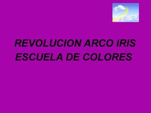 REVOLUCION ARCO IRIS