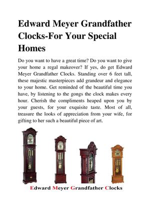 Edward Meyer Grandfather Clocks-For Your Special Homes