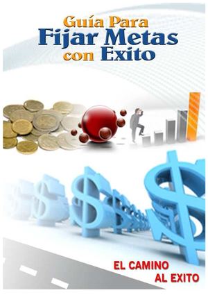 Guia para Fijar Metas con Exito