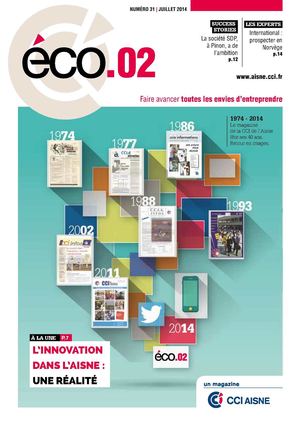 Éco.02 - Un magazine CCI Aisne - Juillet 2014