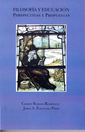 FILOSOFÍA DE LA EDUCACIÓN. DRA. CARMEN ROMANO RGUEZ