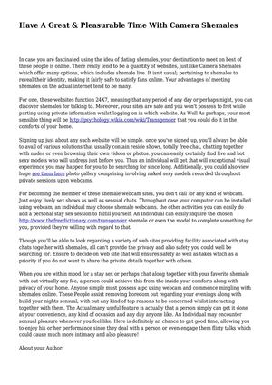 Have A Great & Pleasurable Time With Camera Shemales