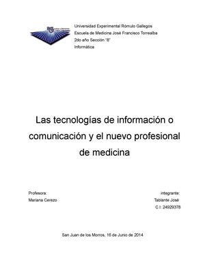 Las tecnologías de información o comunicación y el nuevo profesional de medicina