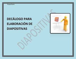 DECÁLOGO PARA  ELABORACIÓN DE  DIAPOSITIVAS