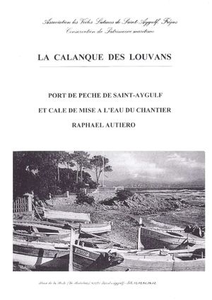 La Calanque des LOUVANS à Saint-Aygulf